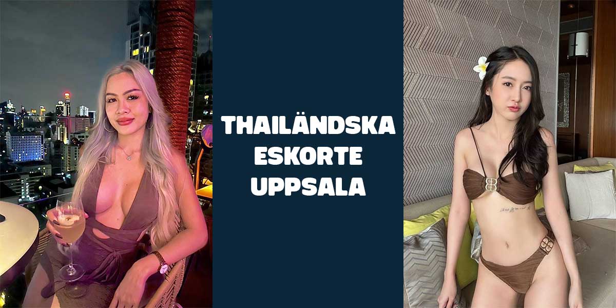 Thailändska Eskorte Uppsala